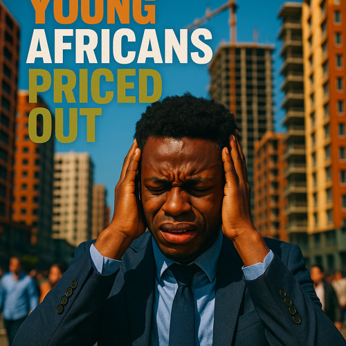 Africa's crushing housing crisis youth locked out