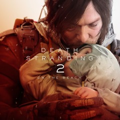 DEATH STRANDING 2 || Trailer theme + SFX
