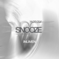 SNOOZE // 14.09.25/ INLIMEN
