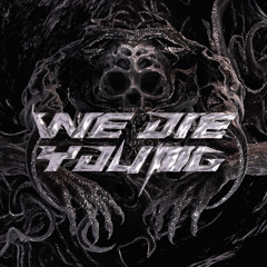 Missed Call 【WE DIE YOUNG vol.6】
