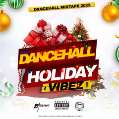 Dancehall Holiday Vibez - Mixtape 2022 🎄🎁⛄️❄️🌟