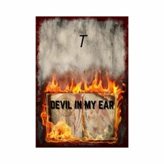 Devil in my ear