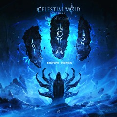 Celestial Void - Heir Of Iniquity (Morva Remix)