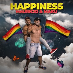DJs Mauricio & Maku - Happiness 2k22