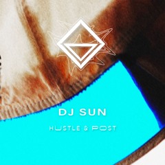 DJ SUN - Hustle & Post EP - OTIUM003 (Snippets)