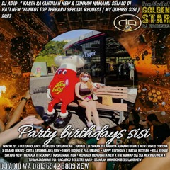 DJ ADID -"KASIH SAYANGILAH (DADALI) & IZINKAN NAMAMU SELAMANYA DIHATI NEW "FUNKOT BIRTHDAY(SISI)2023