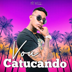Vou Catucando