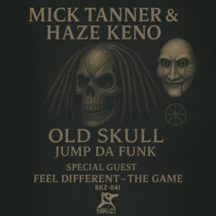 1. BKZ041 - MICK TANNER & HAZE KENO - OLD SKULL