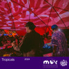 Tropicals @ mov dome 2024 DJ mix artwork - Electronic music tracklist cover image