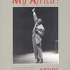 (* My Children! My Africa! (Book*