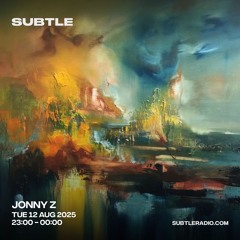 JONNY Z | SUBTLE RADIO 120825