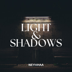 Lights - NEYHHAA