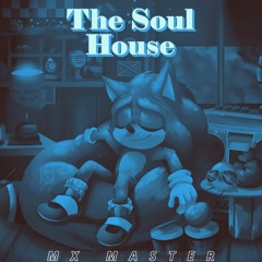 The Soul House: Dance Remixes (SZA, KAYTRANADA, Gambino, VanJess, GEE LEE)