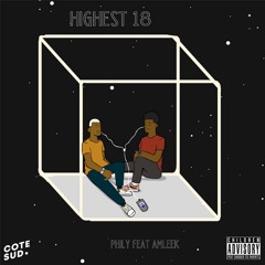 Highest 18 Feat. Amleek