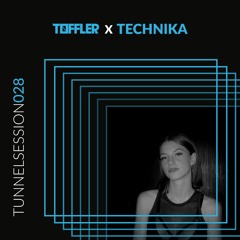 Tunnelsessions 028: TECHNIKA @ Toffler 16-02-2024