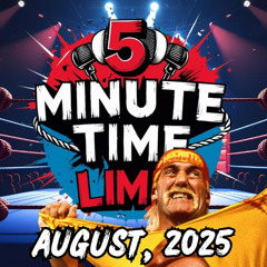 5 Minute Time Limit Hogan Tribute, Ep: 11, Episode 972