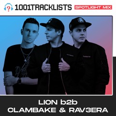 Lion b2b Clambake & Rav3era - 1001Tracklists ‘Lights Go’ Spotlight Mix
