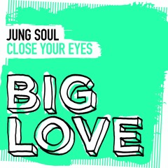 Jung Soul ‘Close Your Eyes’
