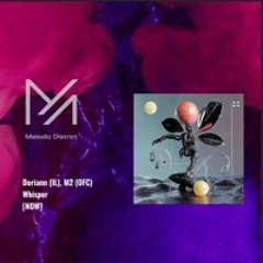 Premiere: Doriann (IL), M2 (OFC) - Whisper [NOW]