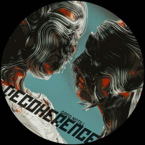 Greg Notill - Decoherence (Original Mix)