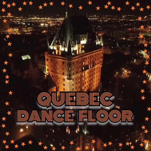 Stream DJ EL PADRē Listen to Quebec dance floor playlist online for free on SoundCloud