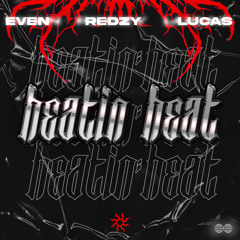HEATIN"HEAT(FT.REDZY,LUCAS)