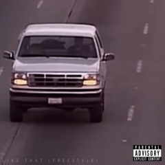 EL X KXNG - LIKE THAT (FREESTYLE)