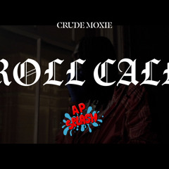 Crude Moxie - Roll Call