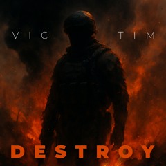 Destroy