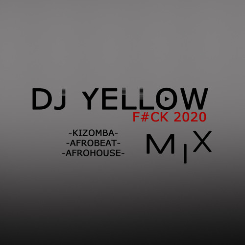 Afrobeat Mix.(F#CK2020)