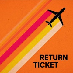 Return Ticket