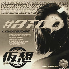 Louverture, Connor Quest! - #BTDC (Lovely Kitten VIP Mix)