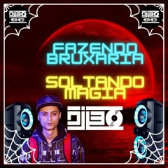 BEAT DZ7 - SOLTANDO MAGIA, FAZENDO BRUXARIA ( DJ L30 Beatz )