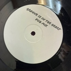 Groove Is In The Heart Dub (FREE DOWNLOAD)