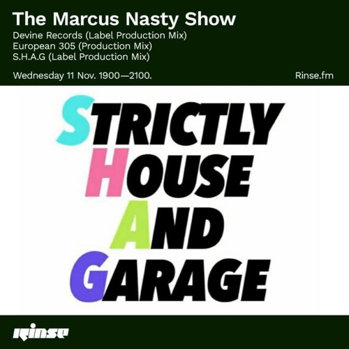 The Marcus Nasty Show With S.H.A.G Label Showcase - 11 November 2020