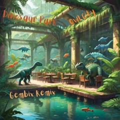 Owl City - Dinosaur Park (Gembix Remix) [Pisces]
