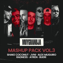 MUYGRANUJA Mashup Pack Vol. 3 [PREVIEW]