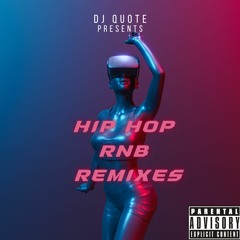 Hip Hop R&B Remixes