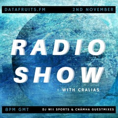 Radio Show With Cralias (Featuring Dj Wii Sports & CNÁMHA Guestmixes) 11022020