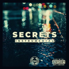 "Secrets" (produced by SF Traxx)
