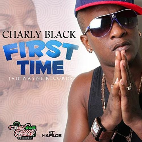 REMiXERFBi x Charly Black - First Time [REUPLOADED] DJ INTRO