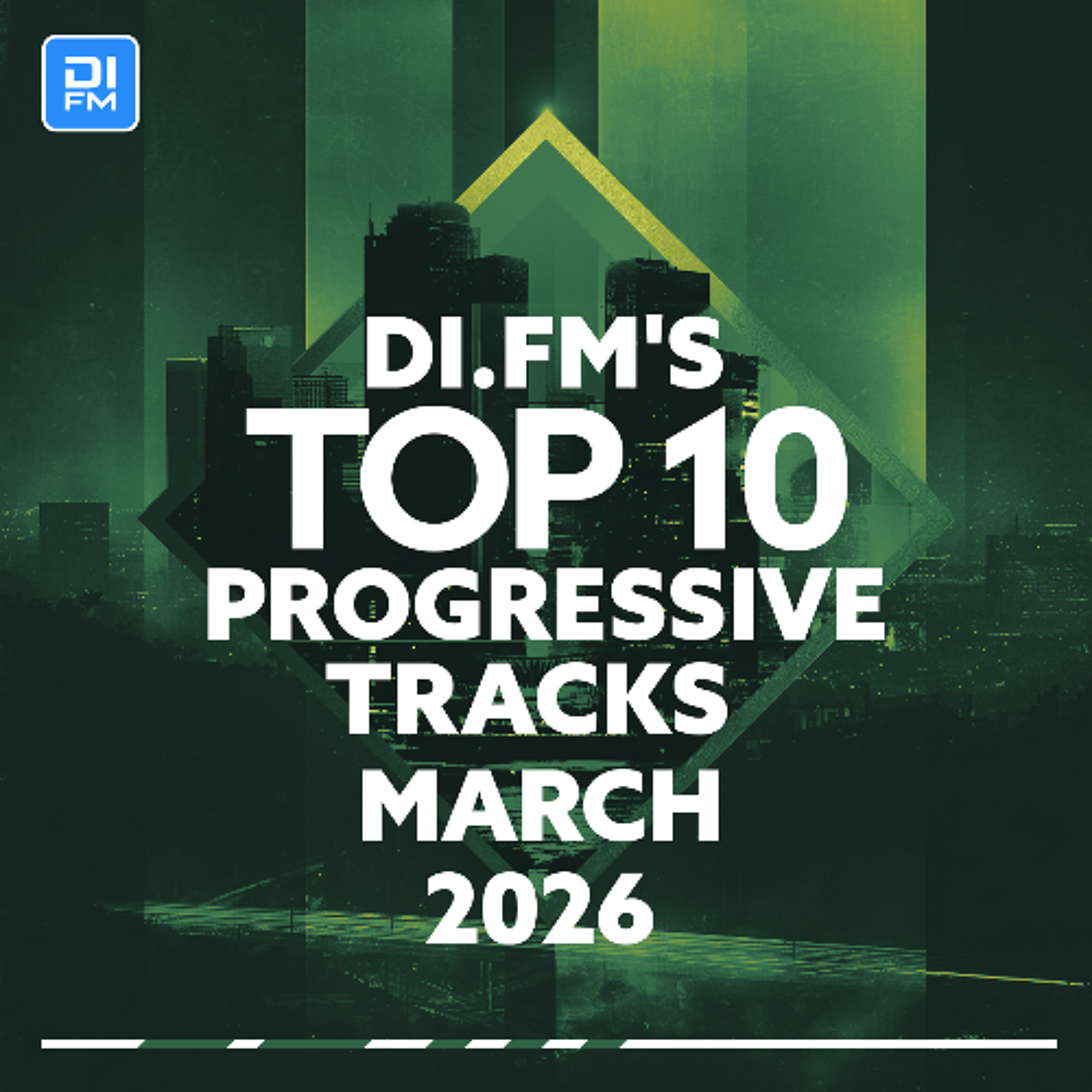 DI.FM's Top 10 Progressive House Tracks March 2026 episode artwork