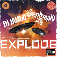 Explode (feat. SanDmaN 48)