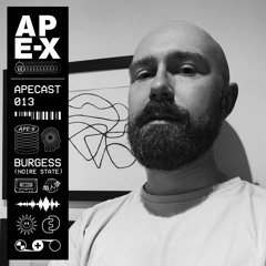 APECAST013 - BURGESS (NOIRE STATE)