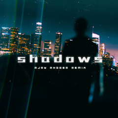 Shadows #Akbar - ( Ajay Angger Remix ) #Locked