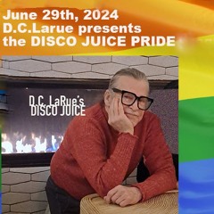DISCO JUICE PRIDE PROGRAM    6/29/2024