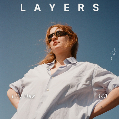 LAYER #443 | Lily Haz