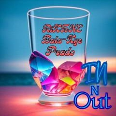 In & Out(ft. Bala-Kye& Prado)