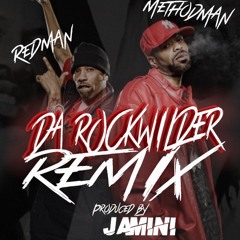 Da Rockwilder - Method Man x Redman (Jamini Remix)