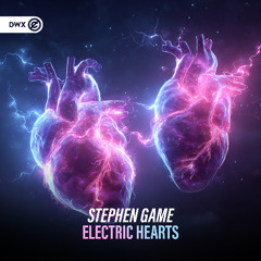 Stephen Game - Electric Hearts (DWX Copyright Free)